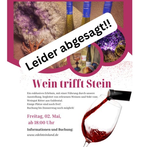 Wein trifft Stein  - Freitag, 02.Mai 2025